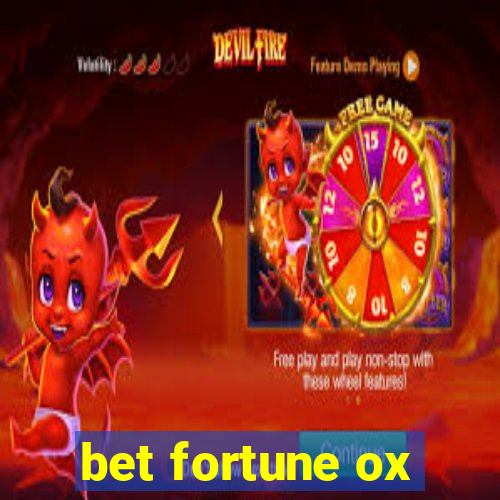 bet fortune ox